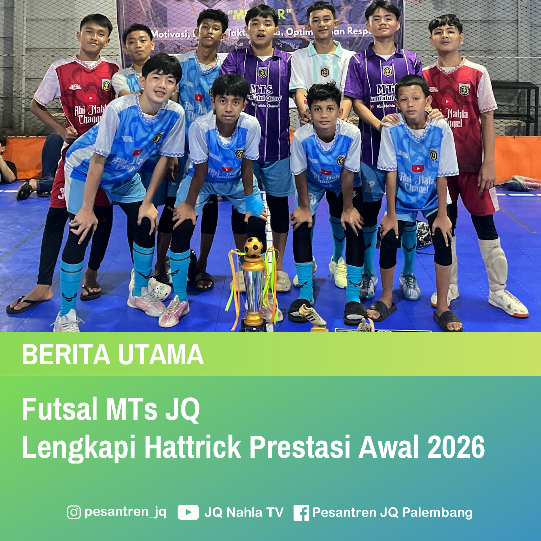Tim Futsal MTs JQ Raih Gelar Juara di Lapangan Barokah Futsal, Lengkapi Hattrick Prestasi Awal 2026