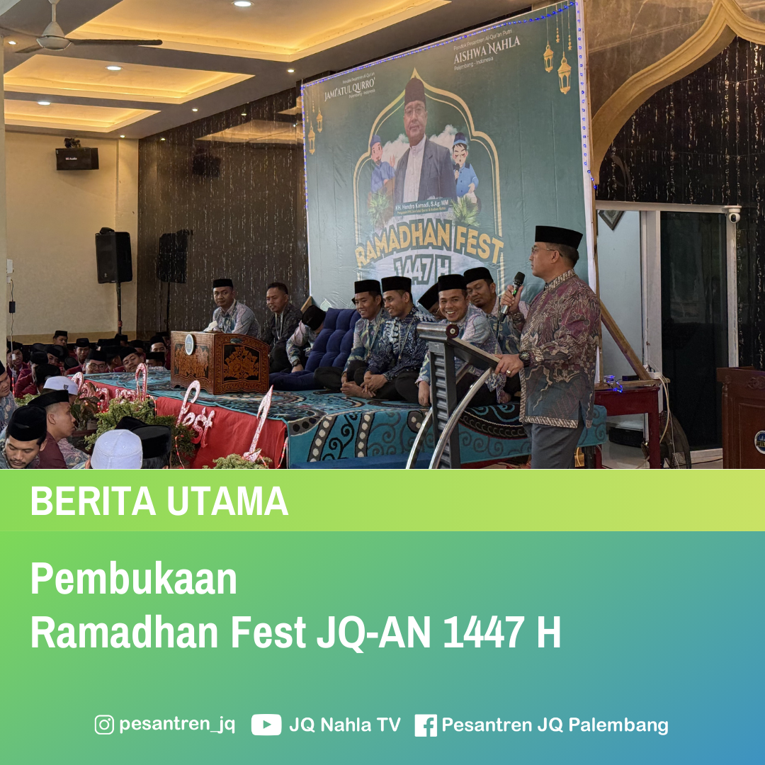 Ramadhan Fest Perdana Pesantren JQ dan AN Resmi Dibuka