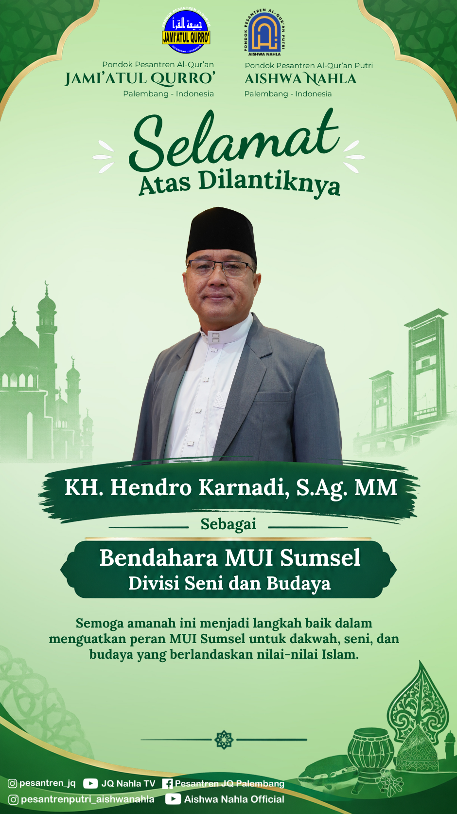 KH. Hendro Karnadi, S.Ag., M.M. Dipercaya sebagai Bendahara MUI Sumsel Divisi Seni dan Budaya