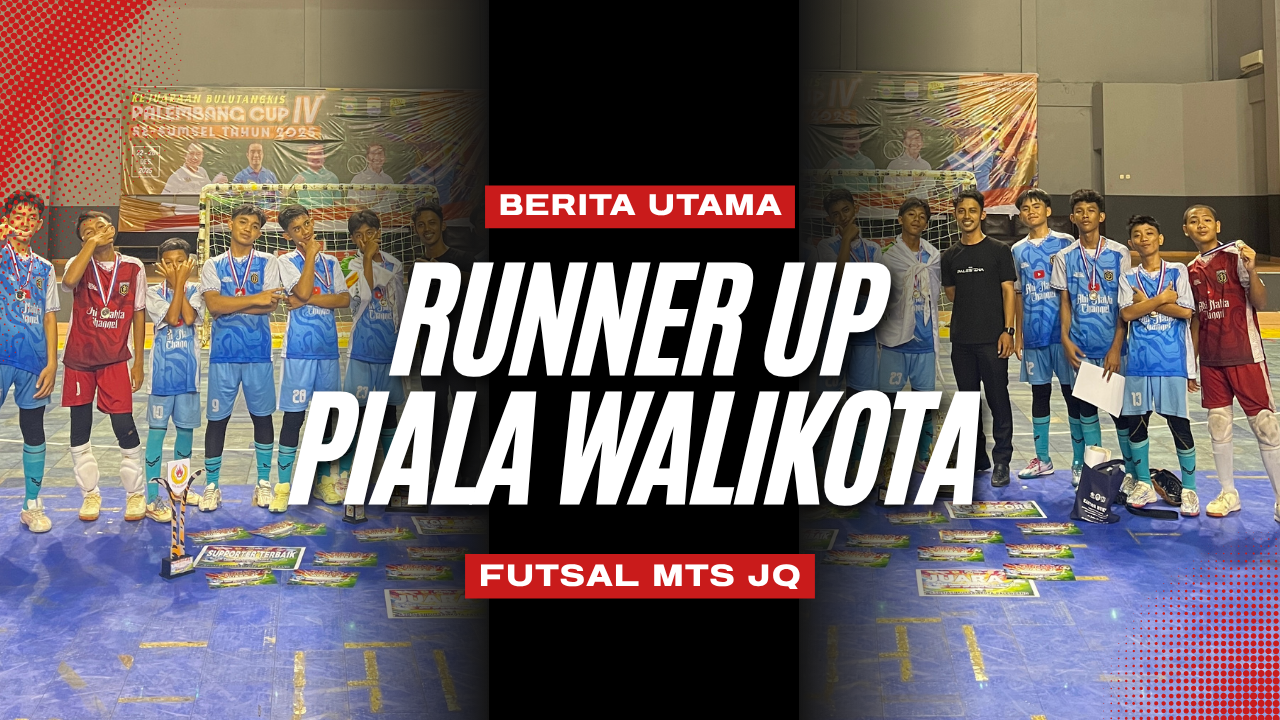 Tim Futsal MTs Jami’atul Qurro’ Raih Runner Up, Tsabbit Quro Sabet Top Skor dan Matsajapa Fans Raih Best Supporter
